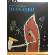 JOAN MIRO PARADE OF OBSESSIONS