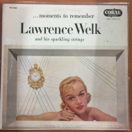 Lawrence Welk And His Sparkling Strings* ‎– Moments To Remember