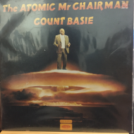 Count Basie ‎– The Atomic Mr. Basie