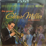 Glenn Miller And His Orchestra ‎– The Great Glenn Miller And His Orchestra