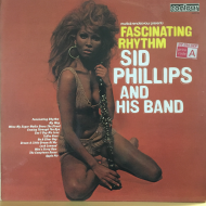 Sid Phillips And His Band* ‎– Fascinating Rhythm