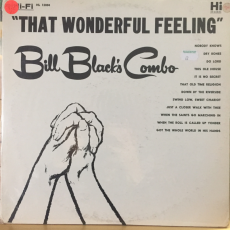 Bill Black's Combo ‎– That Wonderful Feeling