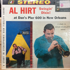 Al Hirt ‎– Swingin' Dixie! (At Dan's Pier 600 In New Orleans)