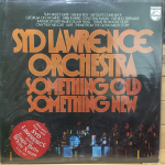 Syd Lawrence And His Orchestra ‎– Something Old, Something New