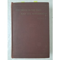 THE TRUCE IN THE EAST AND ITS AFTERMATH