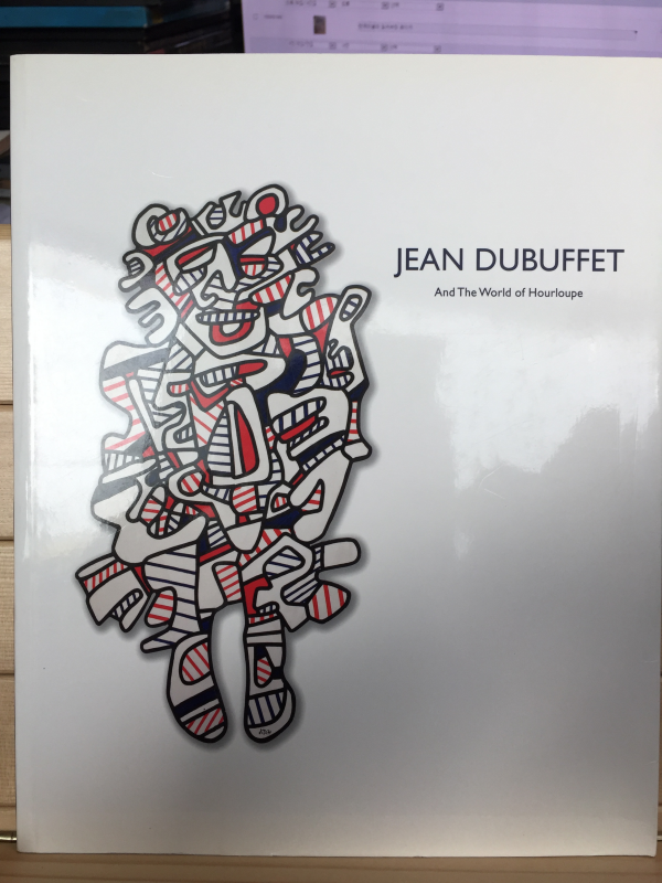 JEAN DUBUFFET AND THE WORLD OF HOURLOUPE