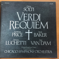 Verdi* - Georg Solti, Leontyne Price, Janet Baker, Veriano Luchetti, José van Dam, Chicago Symphony Chorus*, Margaret Hillis, Chicago Symphony Orchestra* ‎– Requiem