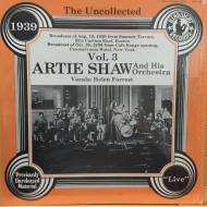 Artie Shaw And His Orchestra ‎– The Uncollected Vol. 3, 1939