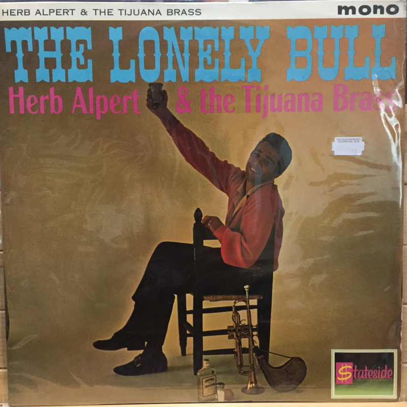 Herb Alpert & The Tijuana Brass ‎– The Lonely Bull