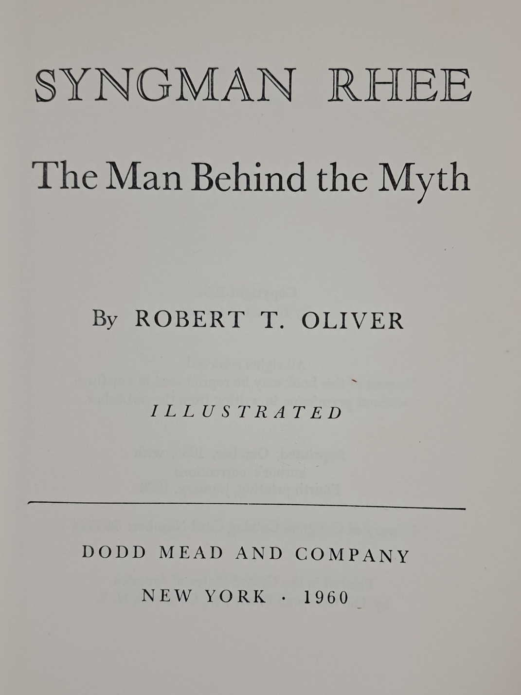 SYNG MAN RHEE : THE MAN BEHIND THEMYTH