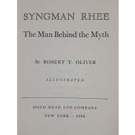 SYNG MAN RHEE : THE MAN BEHIND THEMYTH